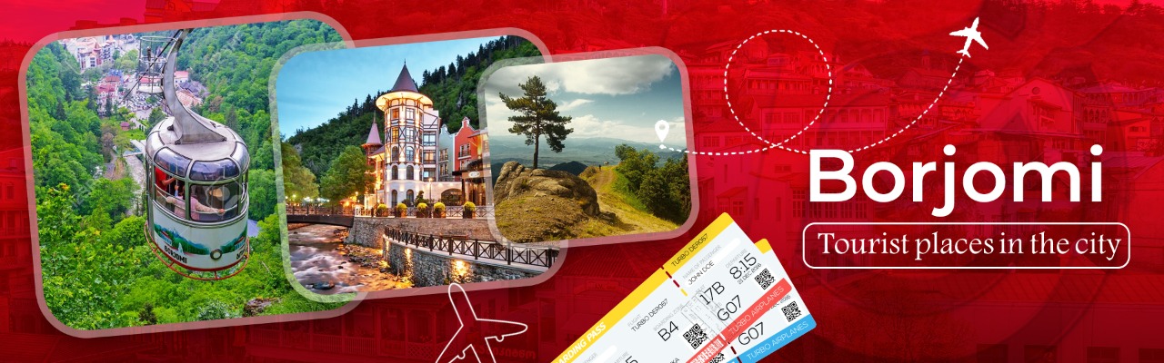 sightseeing in borjomi georgia